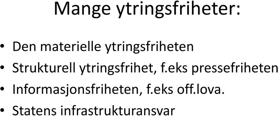 ytringsfrihet, f.