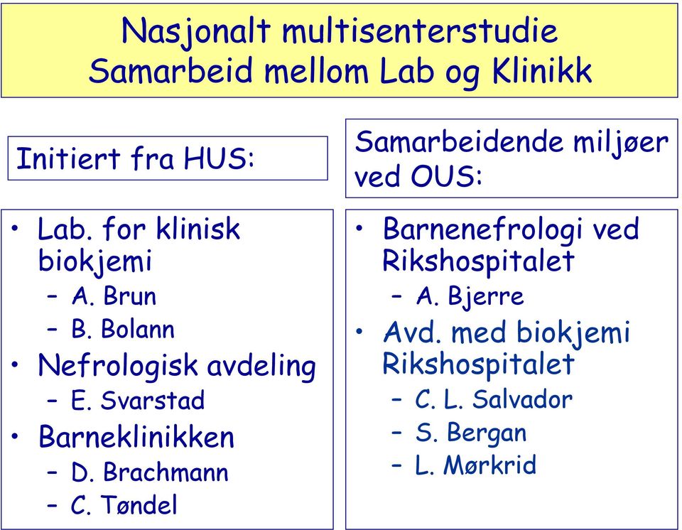 Svarstad Barneklinikken D. Brachmann C.