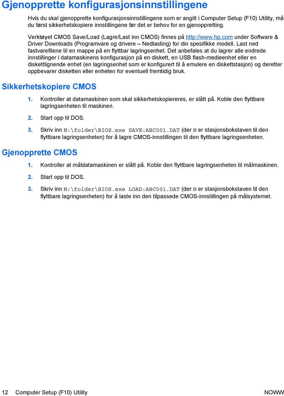 Last ned fastvarefilene til en mappe på en flyttbar lagringsenhet.