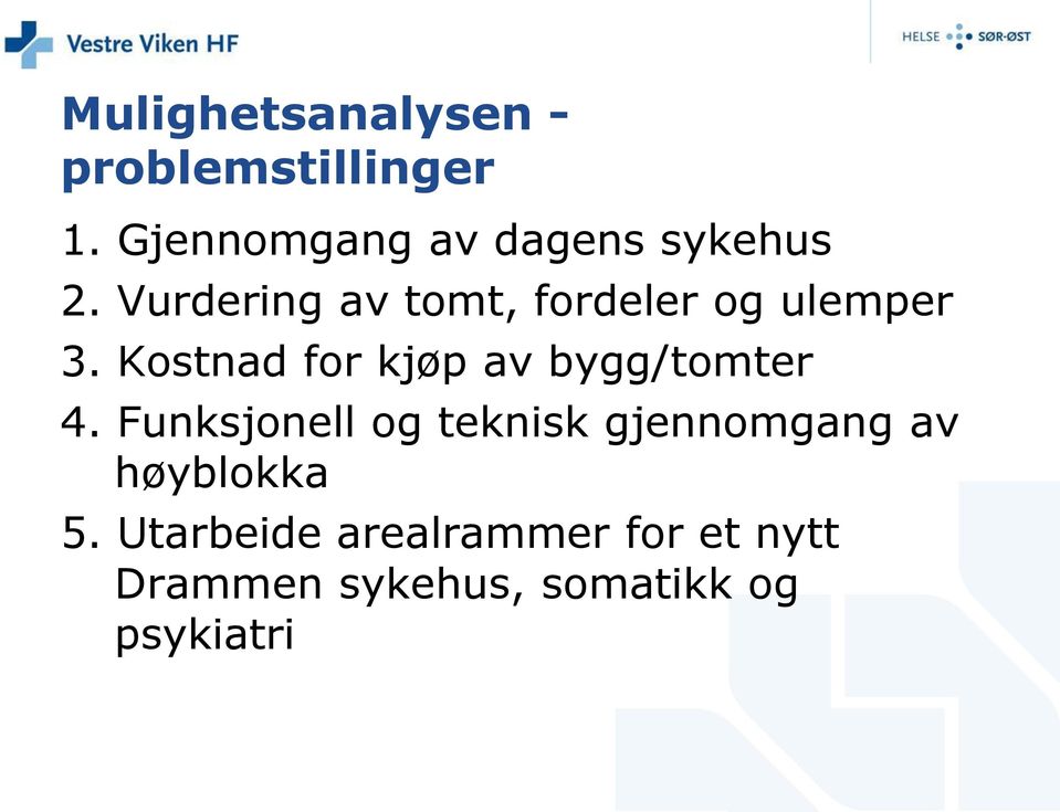 Vurdering av tomt, fordeler og ulemper 3.