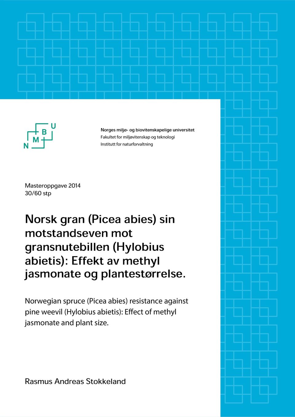 gransnutebillen(hylobius abietis):effektavmethyl jasmonateogplantestørrelse.