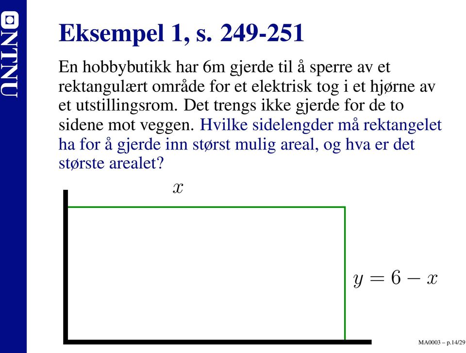 et elektrisk tog i et hjørne av et utstillingsrom.