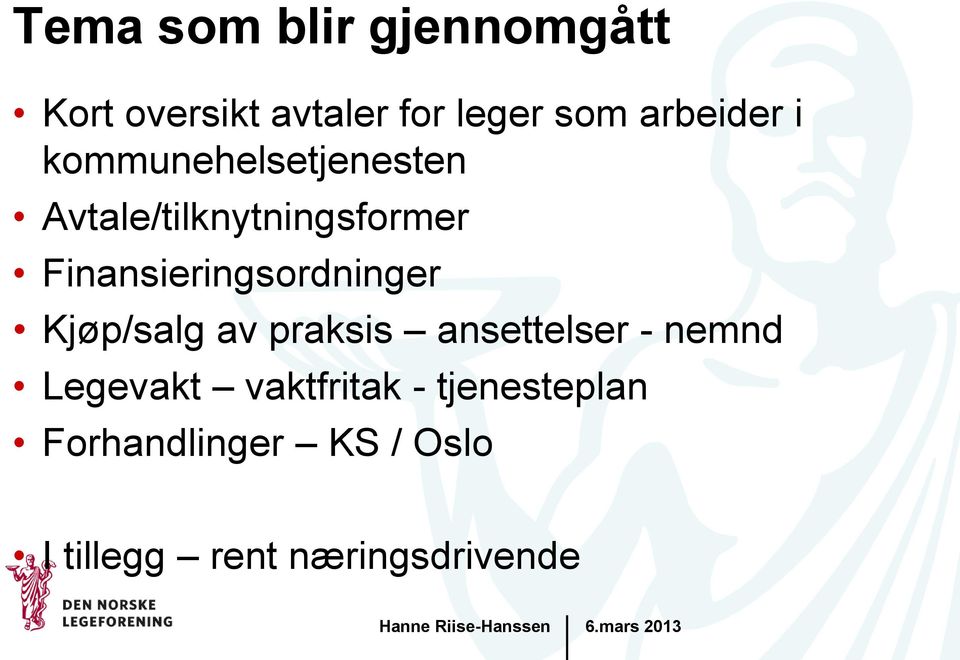 Finansieringsordninger Kjøp/salg av praksis ansettelser - nemnd