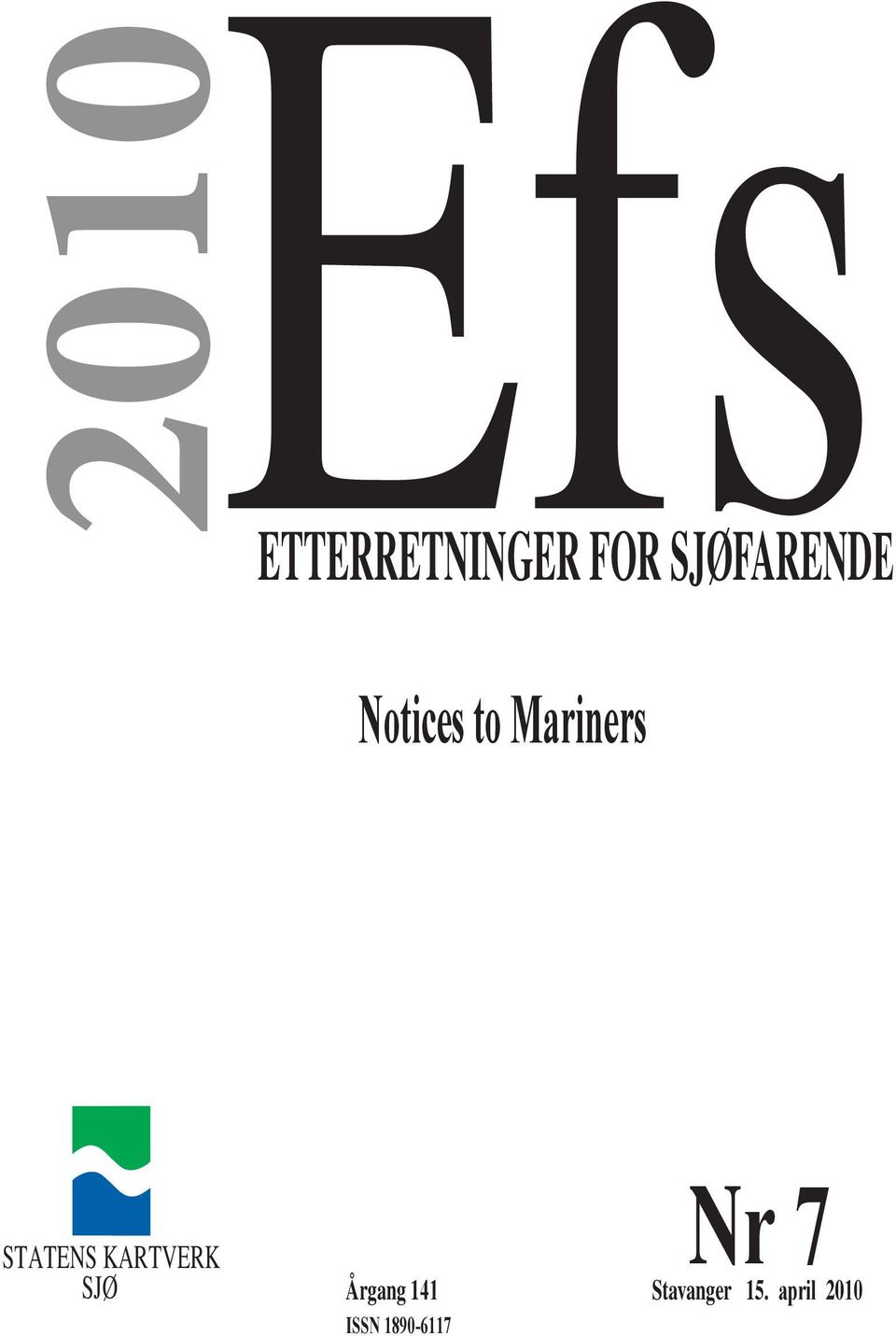 SJØFARENDE Notices to Mariners STATENS
