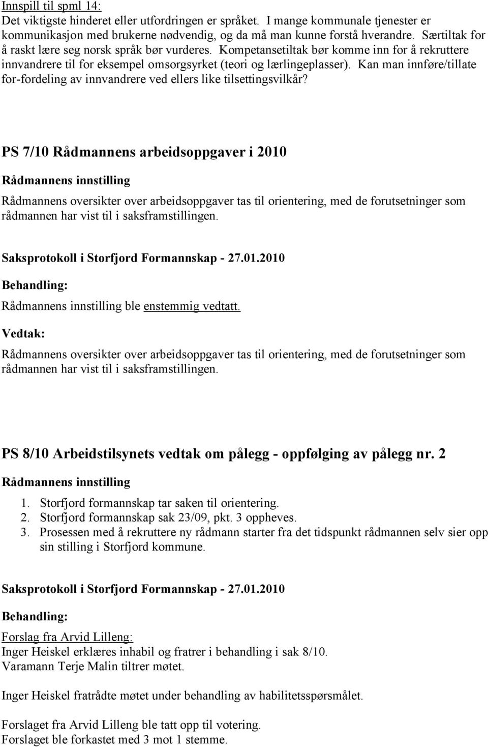 Kan man innføre/tillate for-fordeling av innvandrere ved ellers like tilsettingsvilkår?