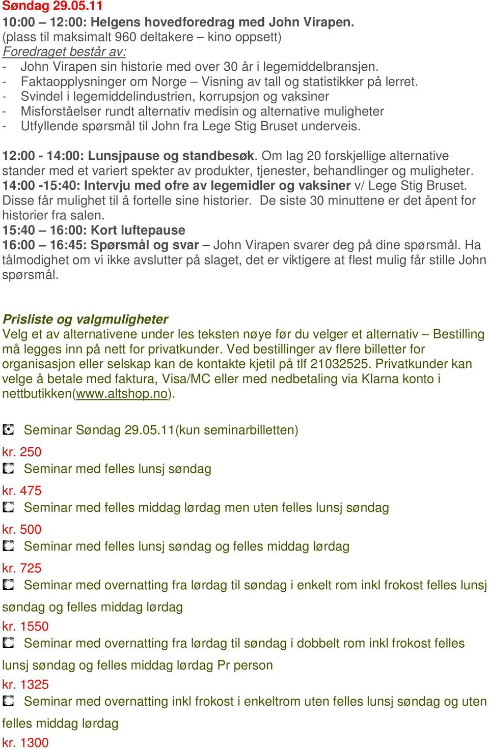 - Faktaopplysninger om Norge Visning av tall og statistikker på lerret.