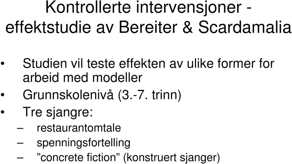 arbeid med modeller Grunnskolenivå (3.-7.