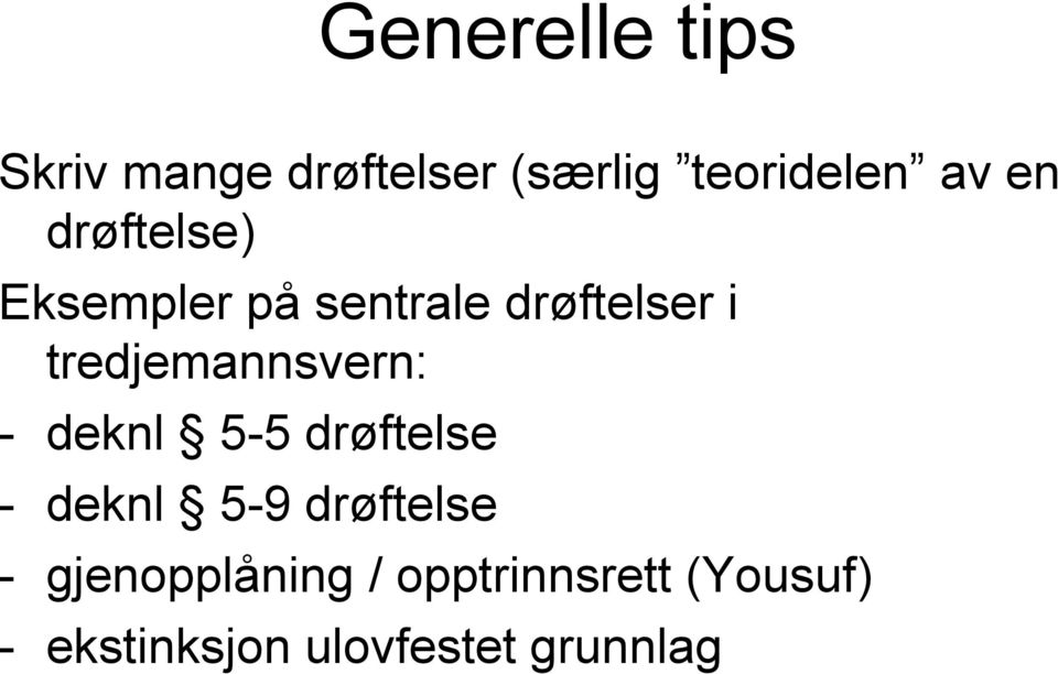 tredjemannsvern: - deknl 5-5 drøftelse - deknl 5-9 drøftelse