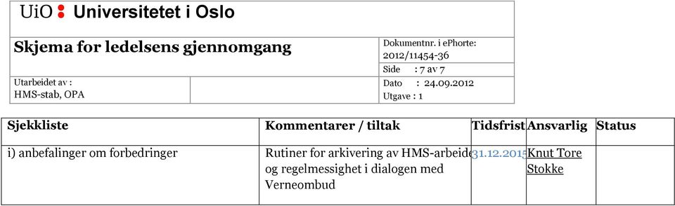 forbedringer Rutiner for arkivering av HMS-arbeider