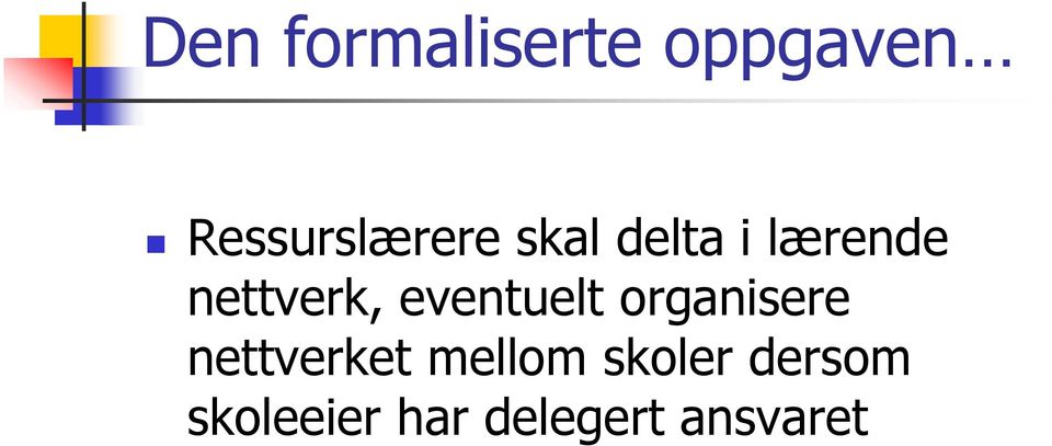 nettverk, eventuelt organisere