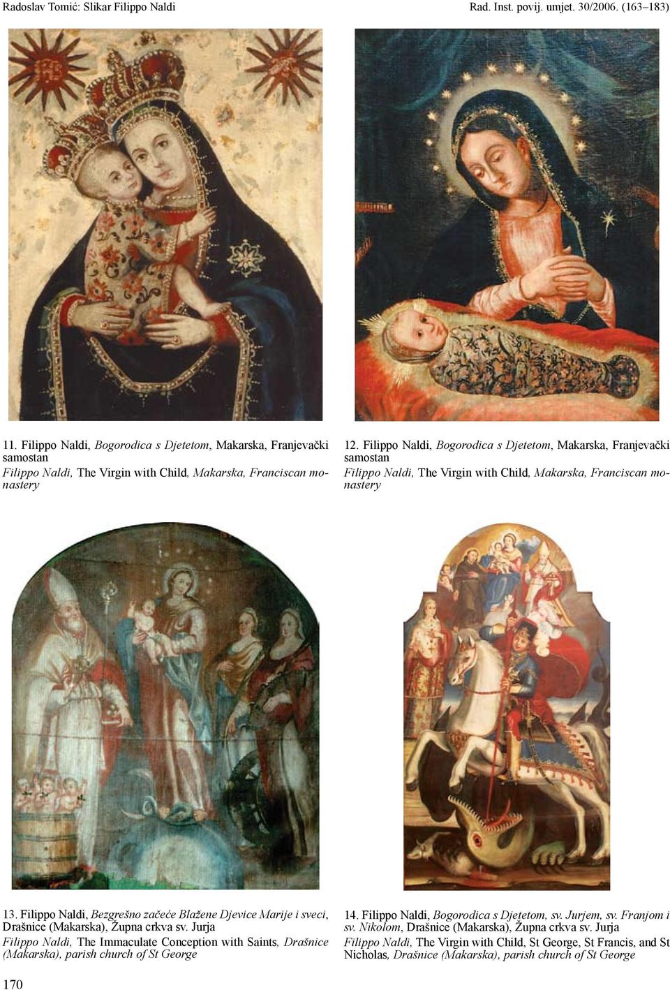 Filippo Naldi, Bogorodica s Djetetom, Makarska, Franjevački samostan Filippo Naldi, The Virgin with Child, Makarska, Franciscan monastery 13.