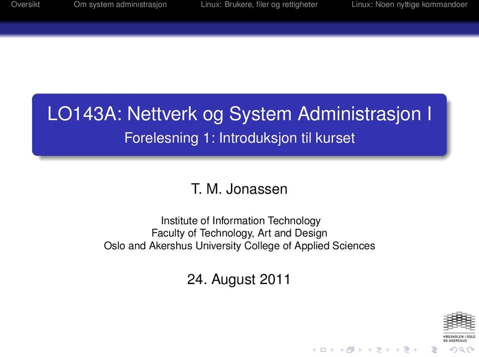 Jonassen Institute of Information Technology Faculty of