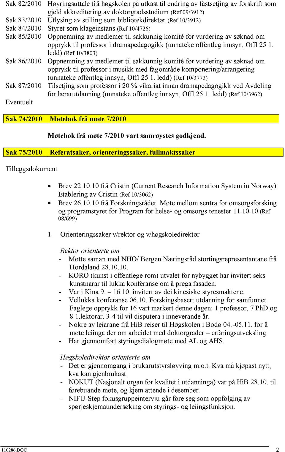 dramapedagogikk (unnateke offentleg innsyn, Offl 25 1.