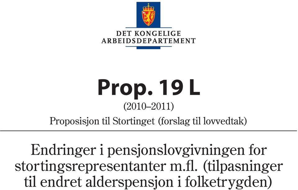 pensjonslovgivningen for stortingsrepresentanter