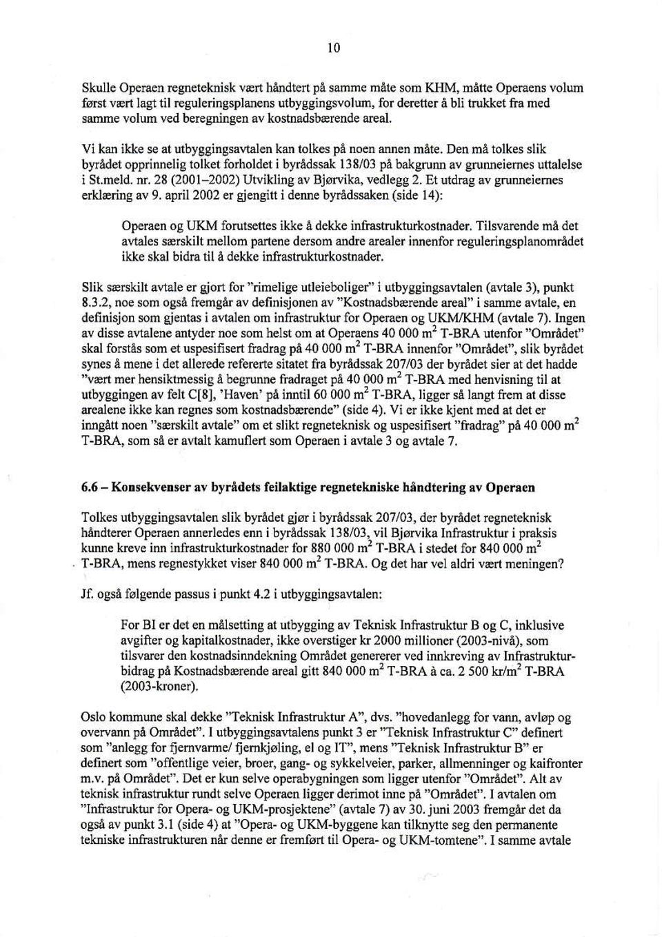 i t'iådsrr 138/03 på balgm av ermeimes unalelse i St.reld. d. 28 (2001-2002) Uwikling 6v BjNika vedlegg 2. Et uldee åv