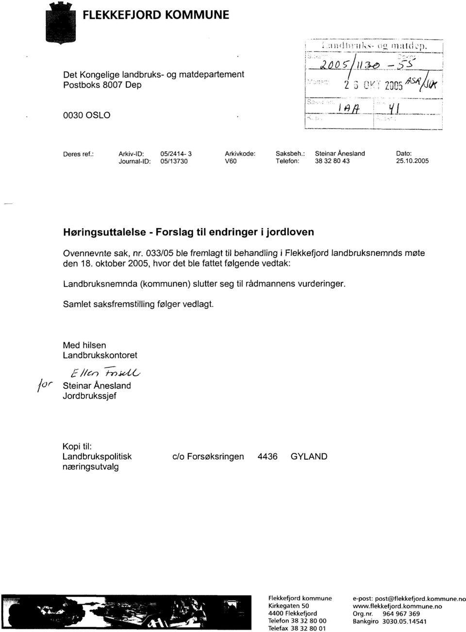 033105 ble fremlagt tit behandling i Flekkefjord landbruksnemnds mate den 18.