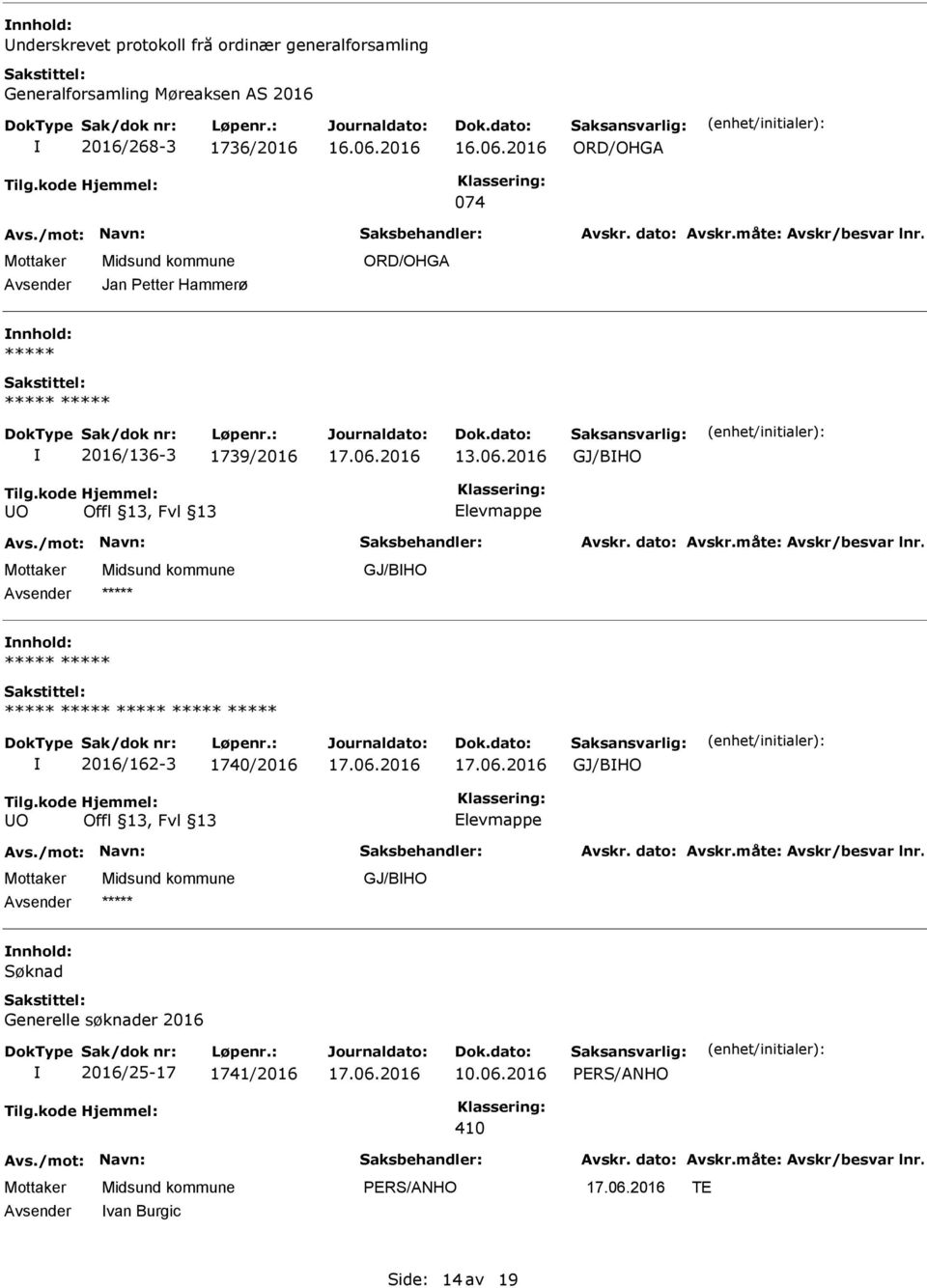 1739/2016 GJ/BHO O Elevmappe GJ/BHO 2016/162-3 1740/2016 GJ/BHO O Elevmappe GJ/BHO