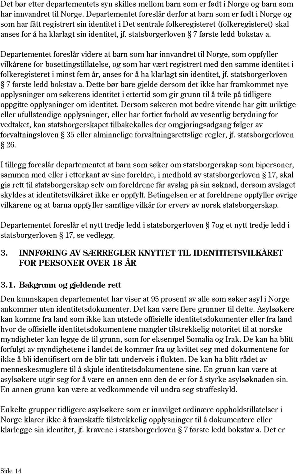 statsborgerloven 7 første ledd bokstav a.