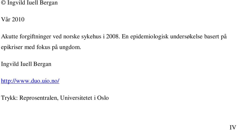 En epidemiologisk undersøkelse basert på epikriser med