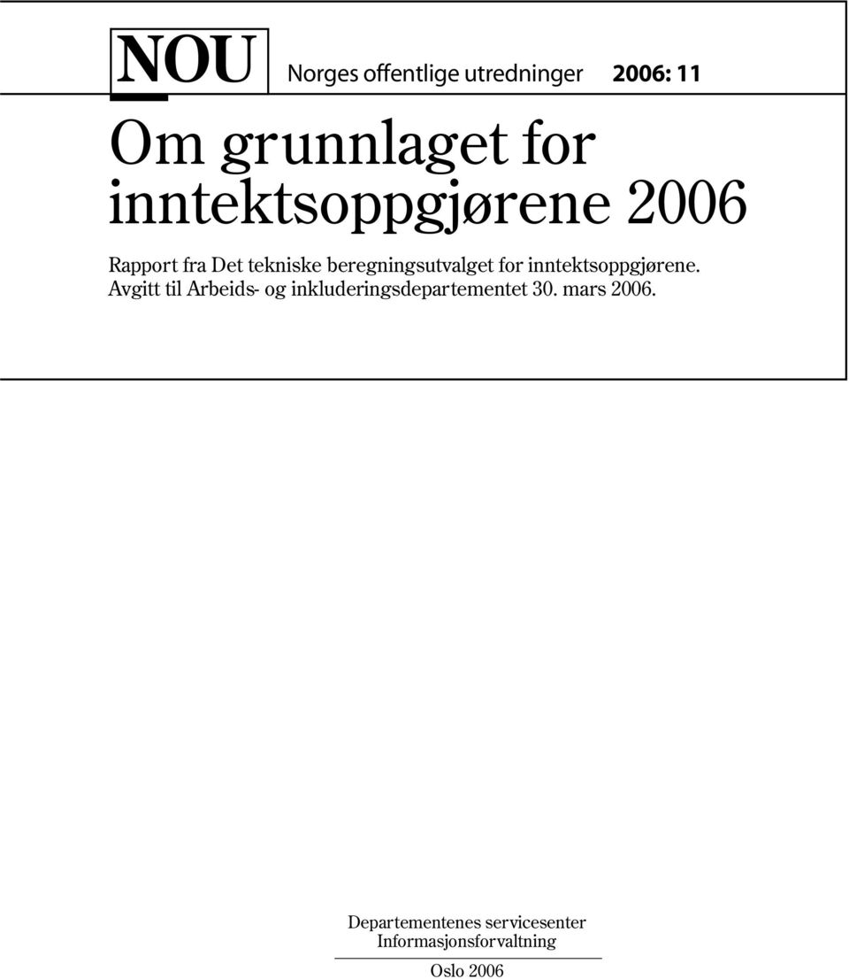 for inntektsoppgjørene.