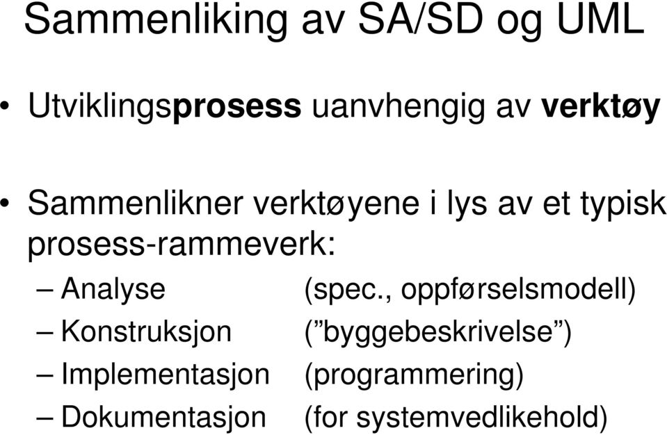 prosess-rammeverk: Analyse (spec.