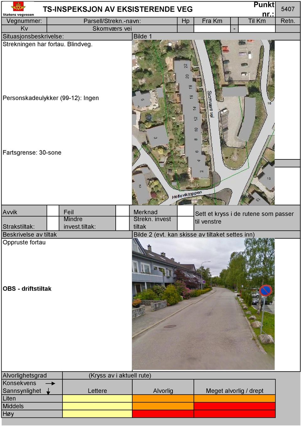 5407 Personskadeulykker (9912): Ingen