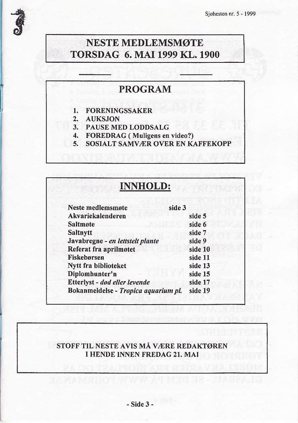 plante Relerst fra aprilmøtet Fiskebørsen Nytt trå biblioteket Diplomhunter'n Etterljst- dod eller lewnde Bok3nmeldeke side 3