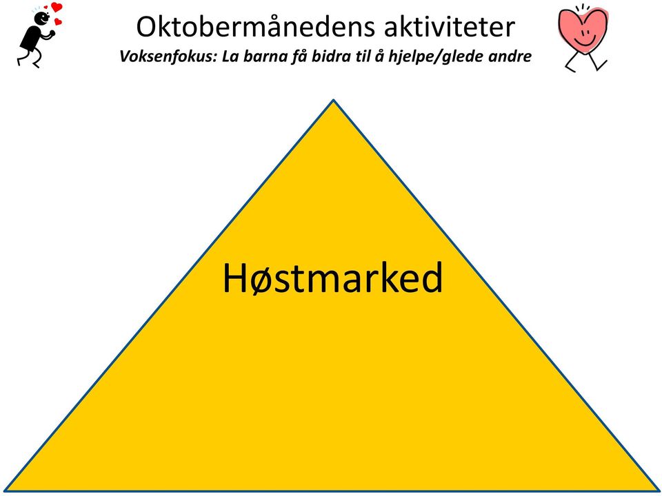 Voksenfokus: La barna