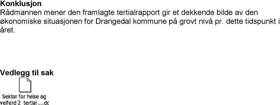 økonomiske situasjonen for Drangedal kommune