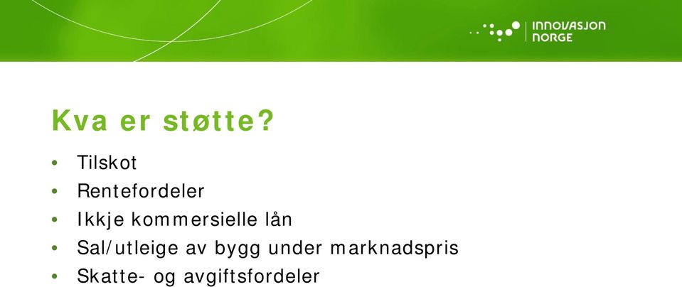 kommersielle lån Sal/utleige av