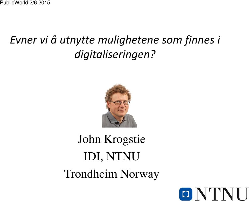 digitaliseringen?