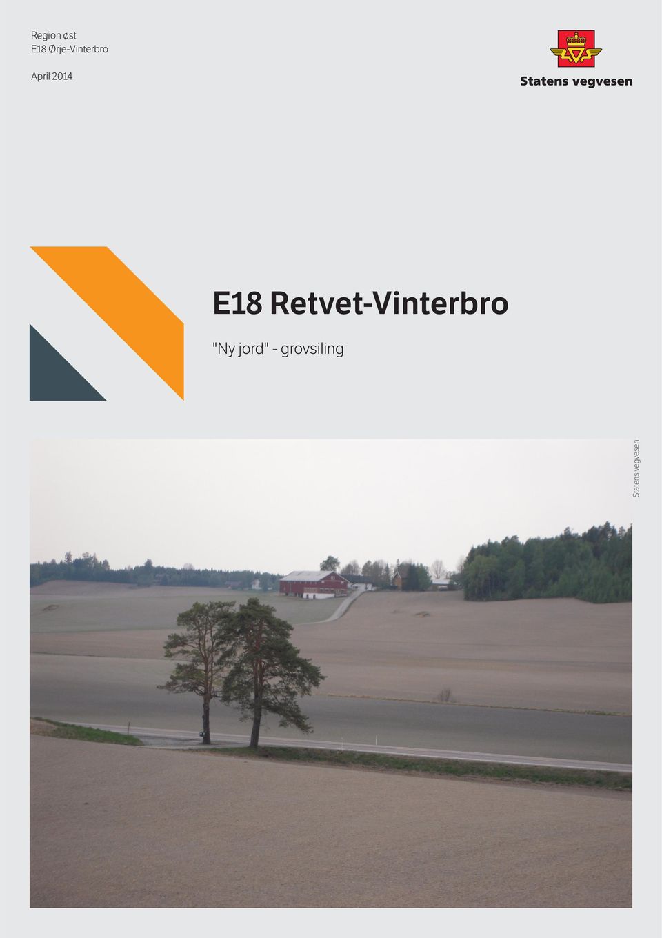 E18 Retvet-Vinterbro "Ny