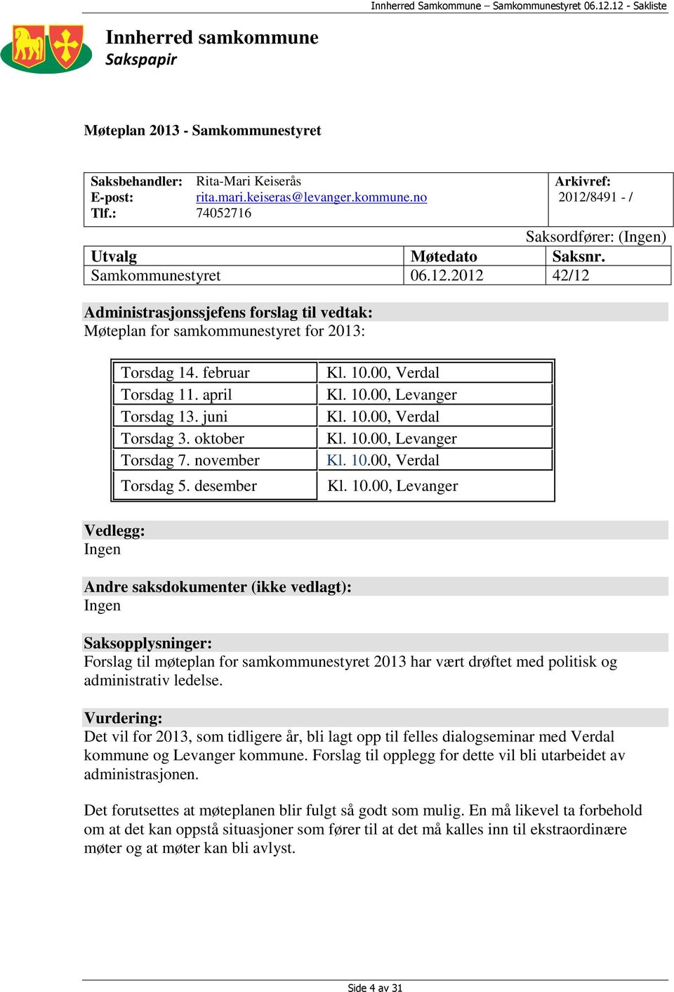 oktober Torsdag 7. november Torsdag 5. desember Kl. 10.