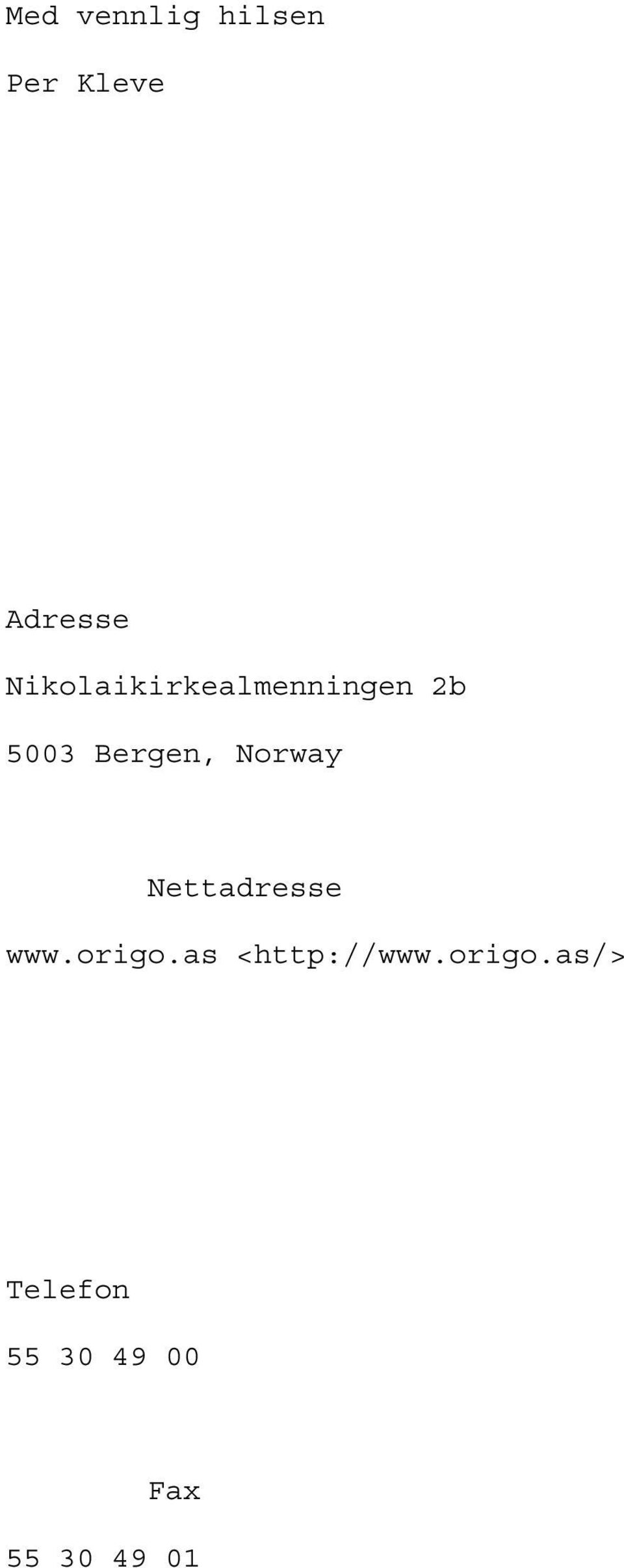 Norway Nettadresse www.origo.