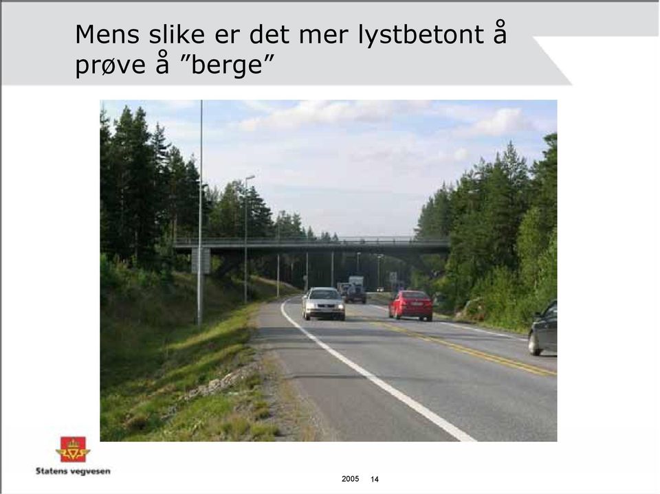 lystbetont å