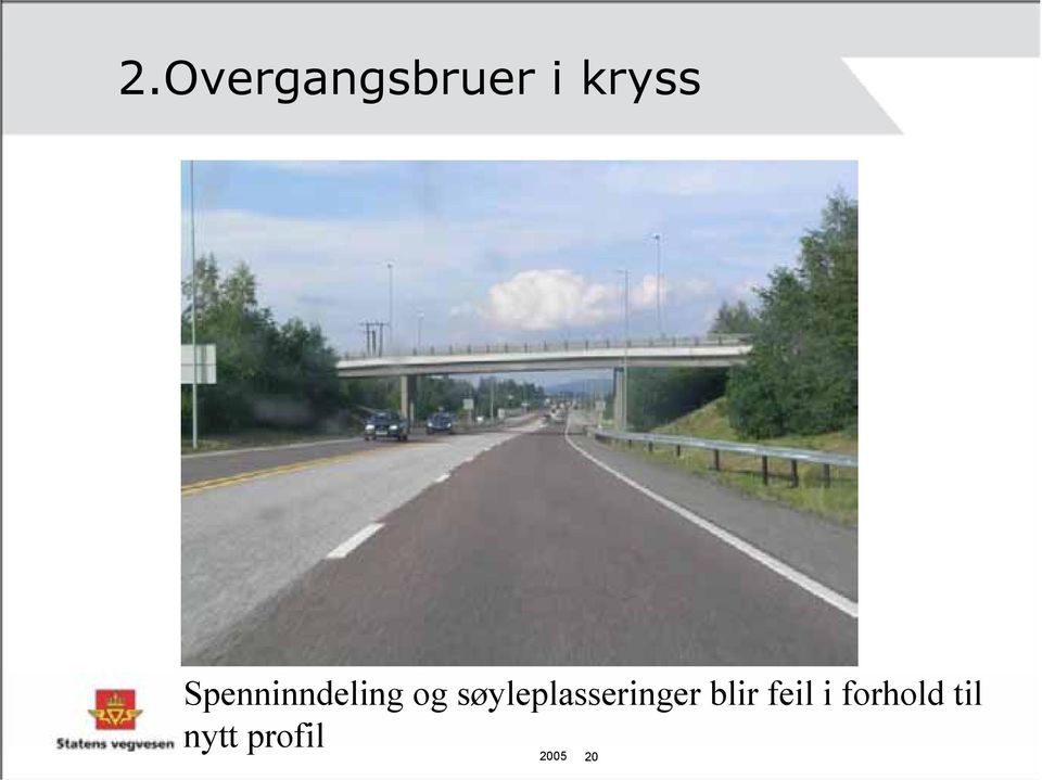 søyleplasseringer blir