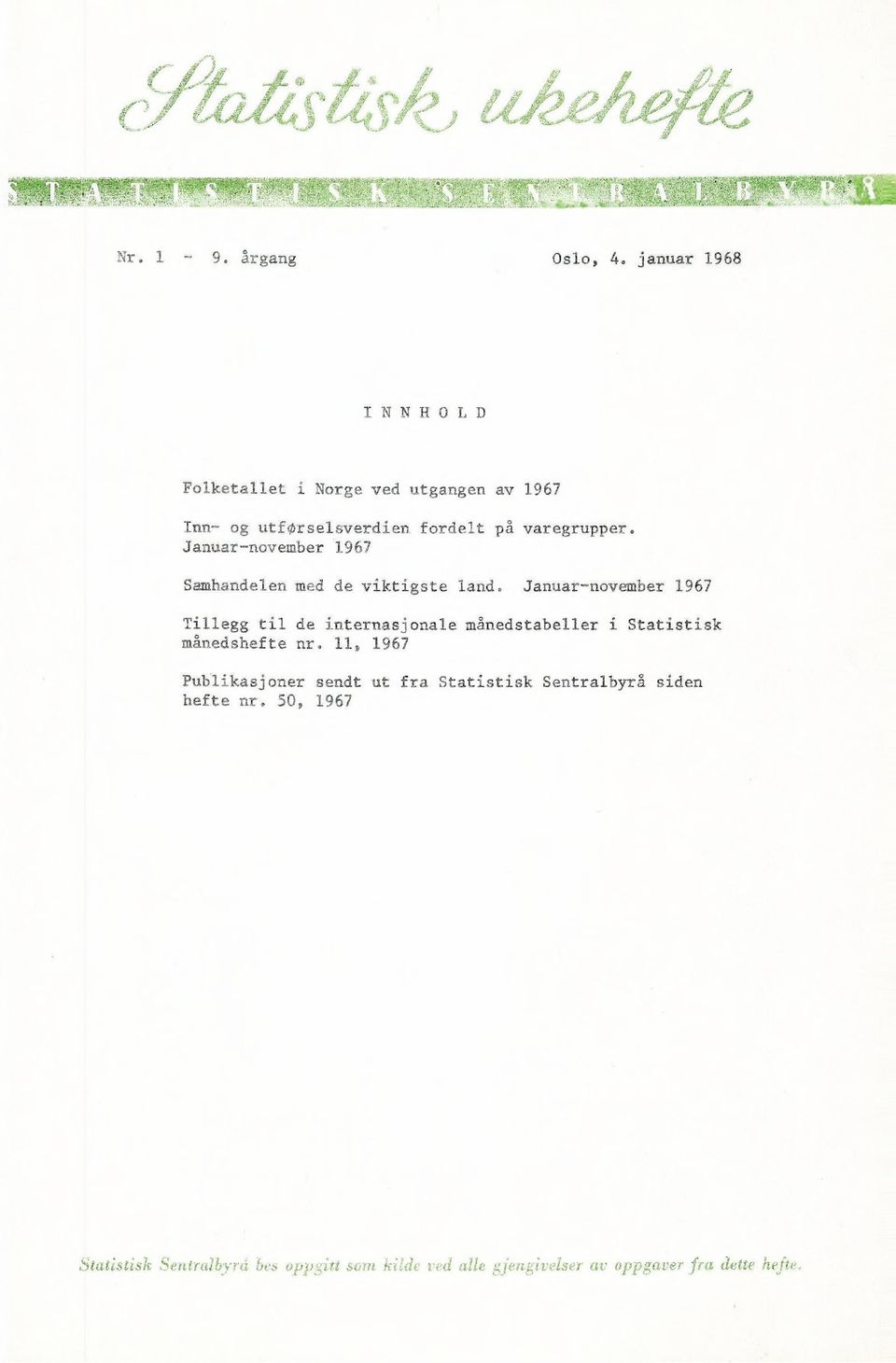 Januarnovember 1967 S.flhandelen med de viktigste land. Januar-novv.
