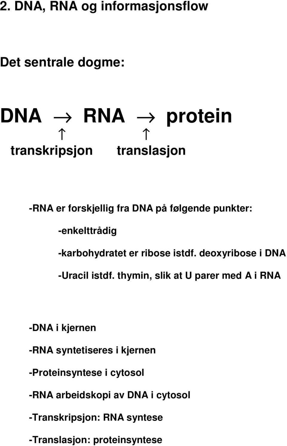 deoxyribose i DNA -Uracil istdf.