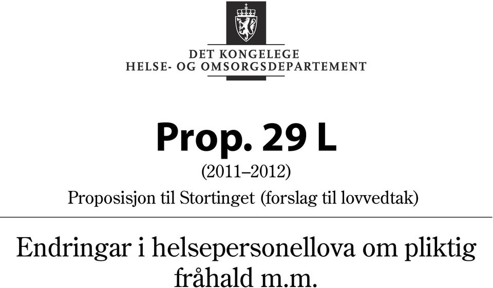 (forslag til lovvedtak)