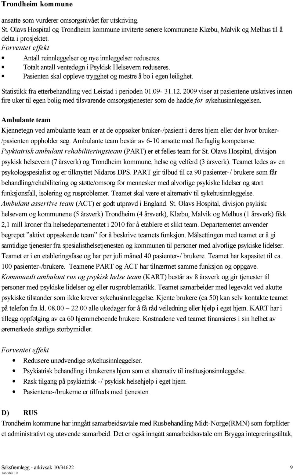 Statistikk fra etterbehandling ved Leistad i perioden 01.09-31.12.