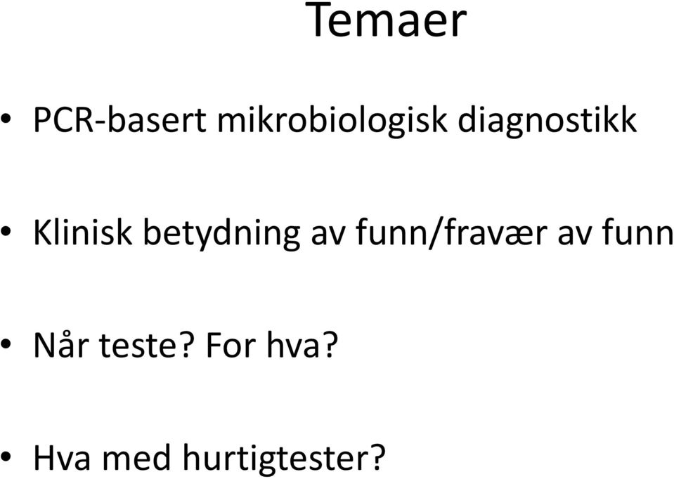 Klinisk betydning av