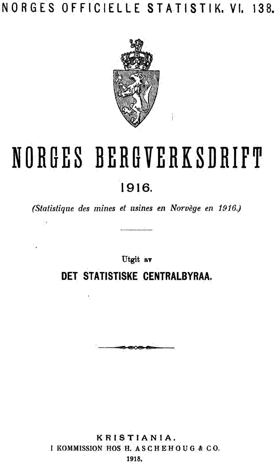 (Stafislique des mines et usines en Norvège en 1916)