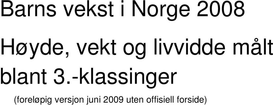 -klassinger (foreløpig versjon