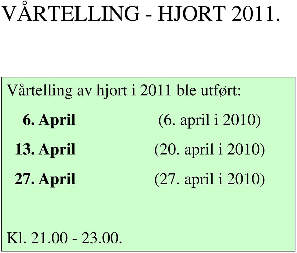 April (6. april i 2010) 13. April (20.