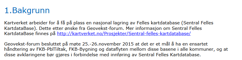 er lagt opp til en endring i det