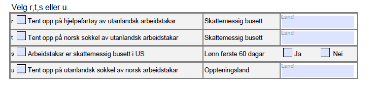 Tilleggsside for arbeidstakarar på kontinentalsokkel Gjeld for inntekter tent opp på norsk kontinentalsokkel til arbeidstakar som er skattemessig busett i utlandet og på utanlandsk sokkel av norsk