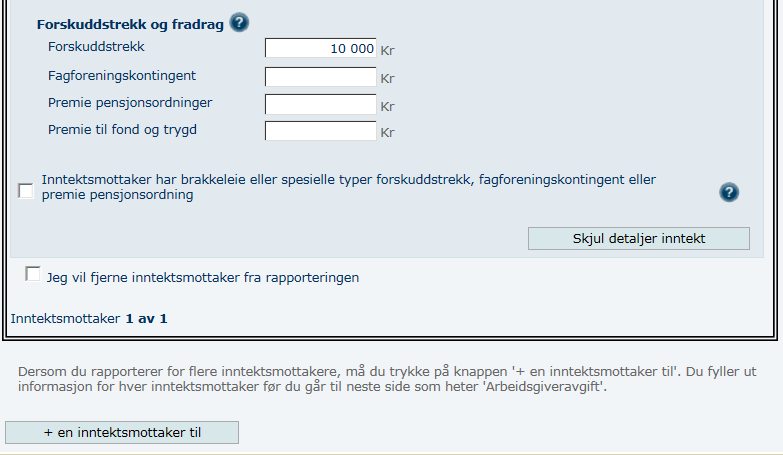 For å få tilgang til å registrere en inntektsmottaker til, klikker du på