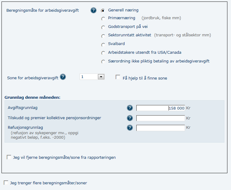 15 Flere beregningsmåter arbeidsgiveravgift Dette er aktuelt dersom opplysningspliktig driver blandet virksomhet, eller driver ambulerende virksomhet i flere soner.