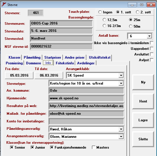 Oppsett av nytt stevne Fane Info 1. Dato obs til dato ved stevne over flere dager 1.