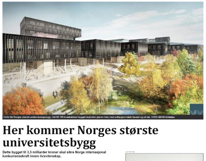 Historiske muligheter Store investeringer i livsvitenskaps-infrastruktur